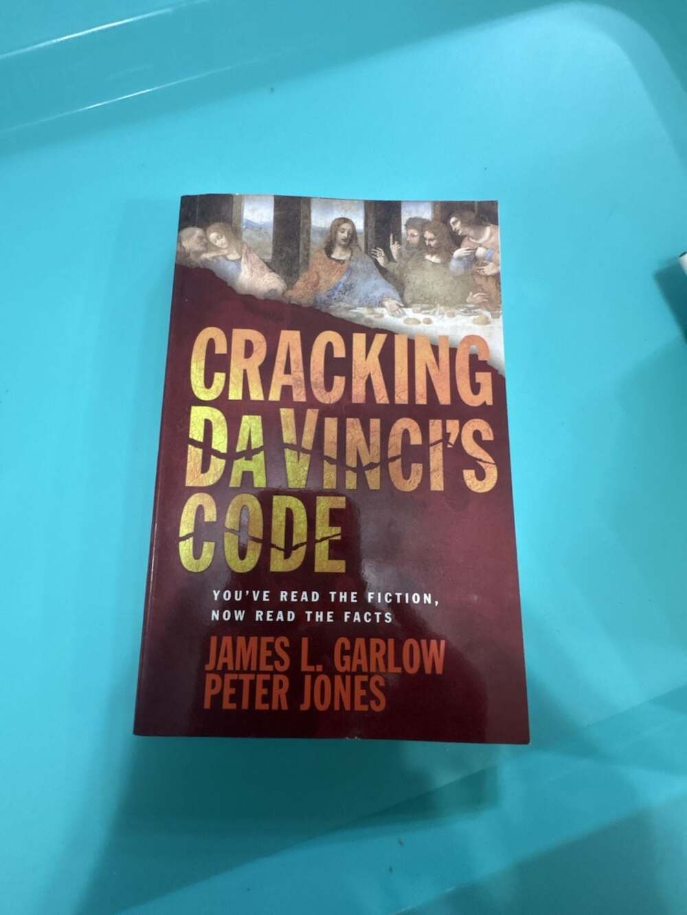Cracking Da Vinci's Code: by James L. Garlow and Peter Jones